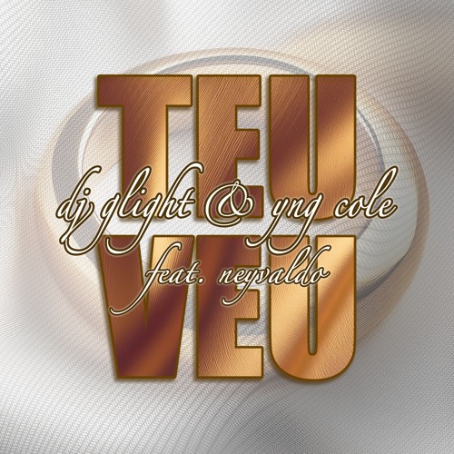 Teu Veu (feat. Neyvaldo)