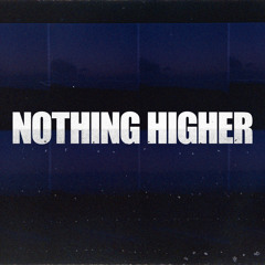 Nothing Higher