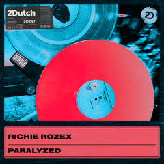 RICHIE ROZEX - Paralyzed