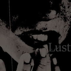 lust (ft. zach fisher) (prod. entity)