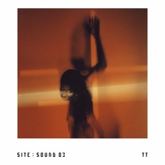 SITE : SOUND 03 - TT