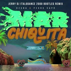 Ozuna, Pedro Capó - Mar Chiquita (Jerry Dj Italodance 2000 Bootleg Remix)