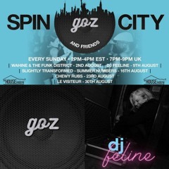 Goz & Dj Feline - Spin City - Vol 147