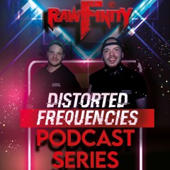 Rawfinity Podcast #18 Guestmix by Distorted Frequencies [🇩🇪]