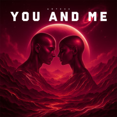 Artexx - You And Me