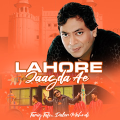 Lahore Jaagda Ae