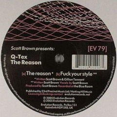 Q-Tex - The Reason - Evolution Records (2005)