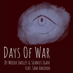 Days Of War feat. Sam Amidon