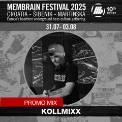 Kollmixx - Membrain Festival 2025 - Promo Mix