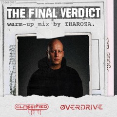 The Final Verdict, warm-up mix by Tharoza