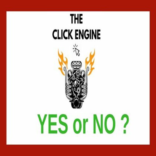Click Engine Reviews: A Comprehensive Review for Maximum Impact