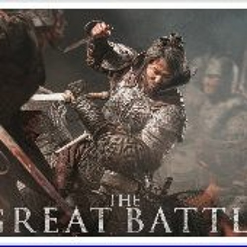 𝗪𝗮𝘁𝗰𝗵!! The Great Battle (2018) (FullMovie) Online at Home