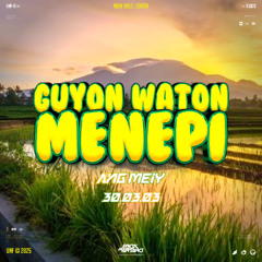 GUYON WATON MENEPI ( ENOX MANTANO X ANG MEIY ) 30.03.03