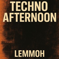 TECHNO AFTERNOON