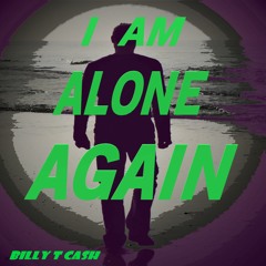 51    I AM ALONE AGAIN  -