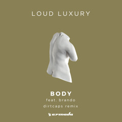 Body (Dirtcaps Remix) [feat. Brando]