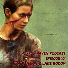 Episode 101:  High Tension / Lake Bodom