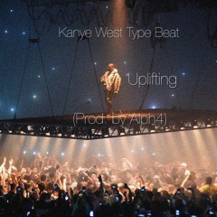Kanye West Type Beat "Uplifting" (Prod. by Alph4)(2020)