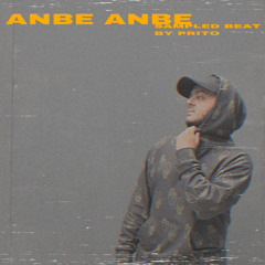 Anbe Anbe - Sampled Beat By Prito