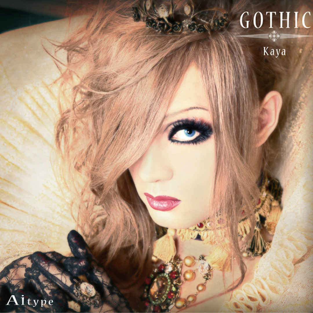 Stream Kaya | Listen to GOTHIC(A-type) playlist online for free on ...