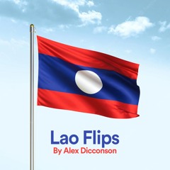 Alex Dicconson's Lao Flips Volume I