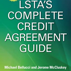 DOWNLOAD PDF 📒 The Lsta's Complete Credit Agreement Guide, Second Edition by  Michae