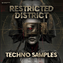 Innovation Sounds - Restricted District - Techno Samples
