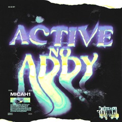 Active no addy freestyle (prod. Stauchill)