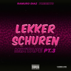 Lekker Schuren Mixtape Pt.3