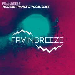 Frainbreeze - Modern Trance & Vocal Slice (Sample Pack)