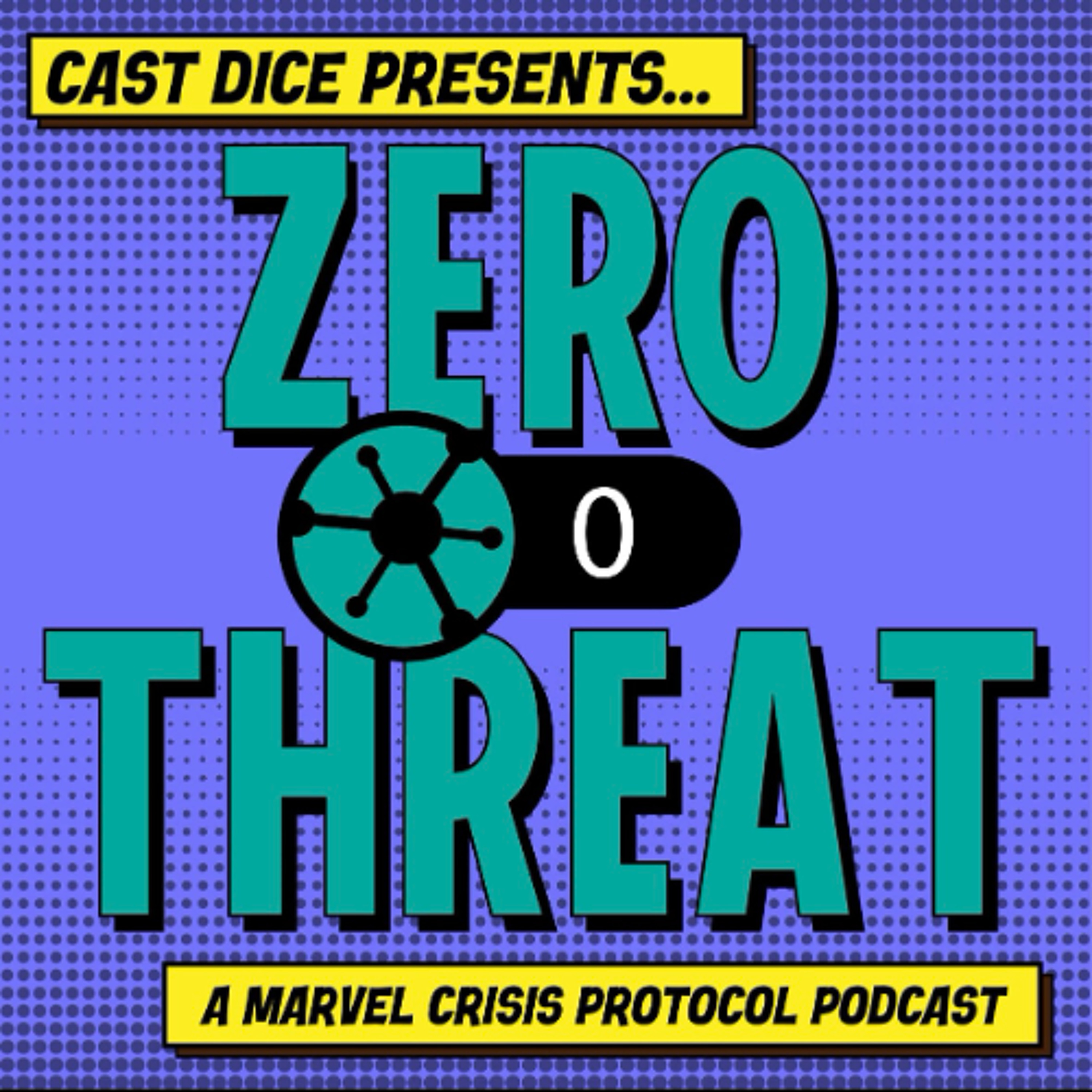 Cast Dice Presents Zero Threat, Ep 9 - Night Of The Sentinels Narrative Event