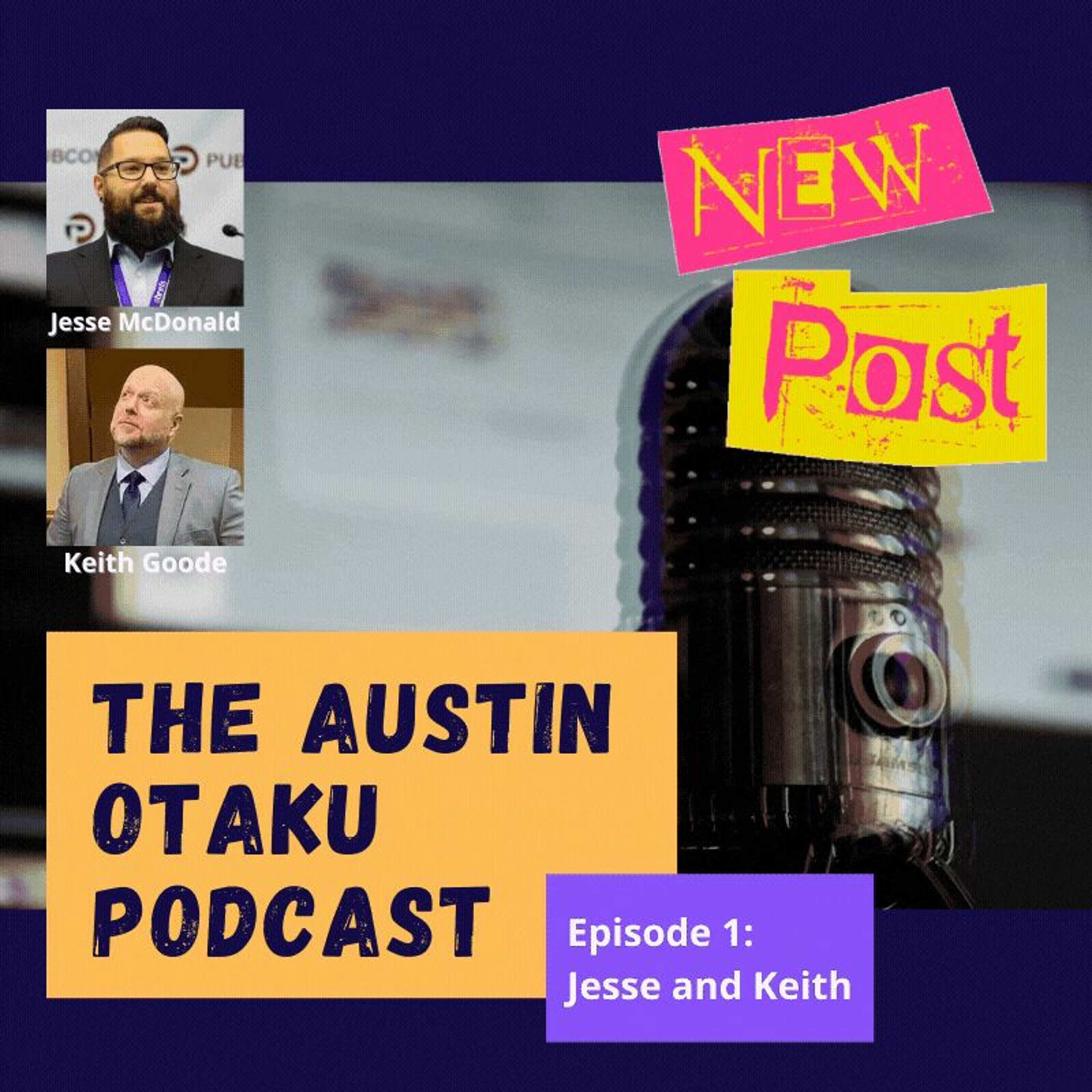 The Austin Otaku Podcast