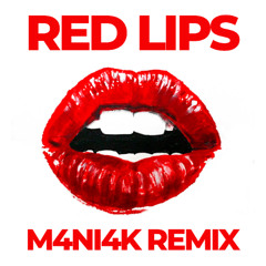 GTA - Red Lips (ft. Sam Bruno) (M4NI4K Remix) (2019)