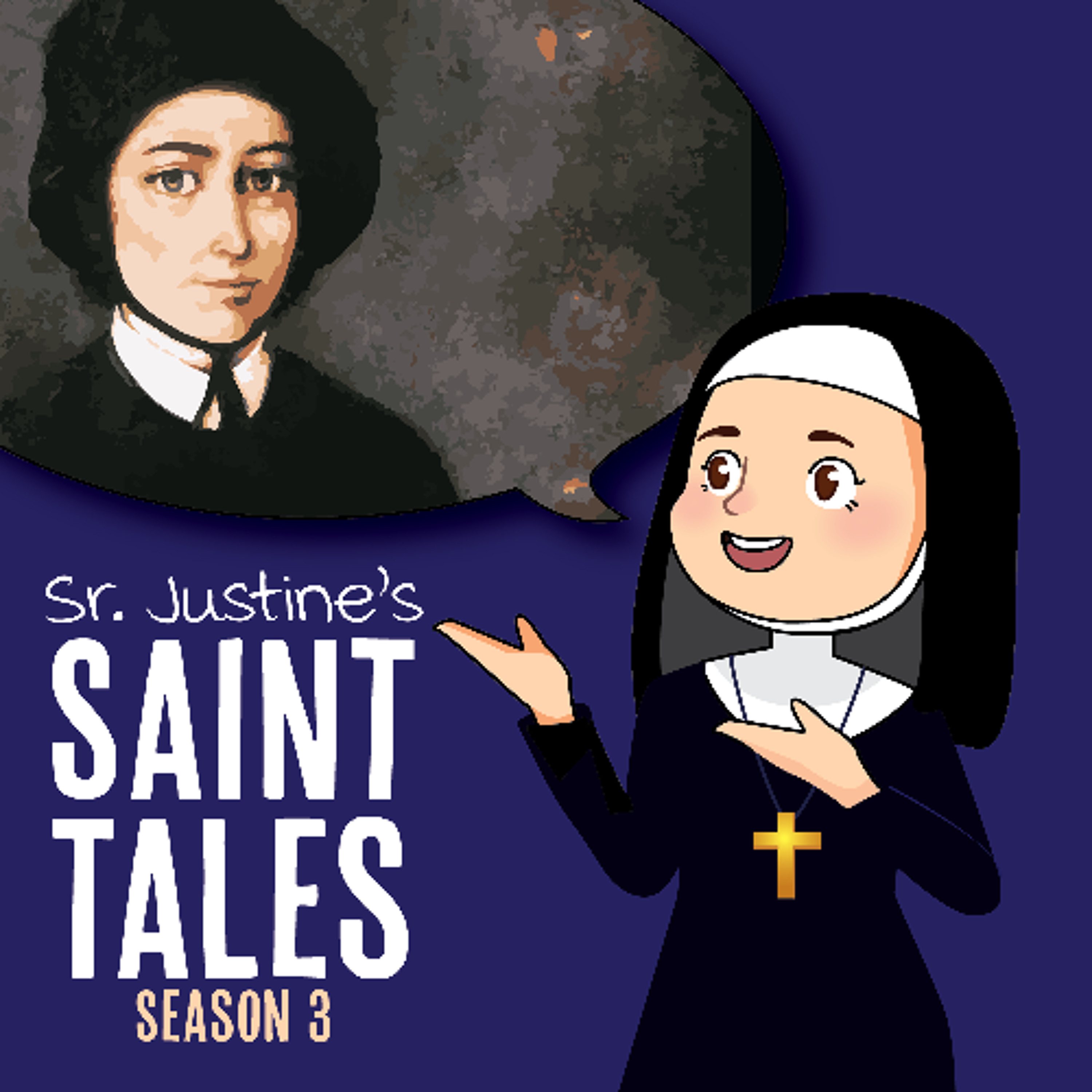 Sister Justine's Saint Tales - S3 E6 - St. Elizabeth Ann Seton episode artwork