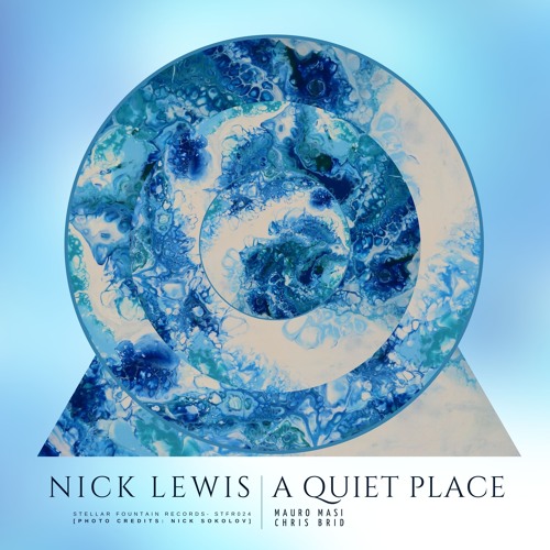 Nick Lewis - A Quiet Place (Mauro Masi Radio Edit) [Stellar Fountain]