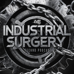 My Mixes / Industrial Surgery Podcasts