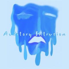 Auditory Intrusion