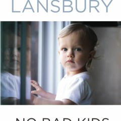 [Doc] No Bad Kids: Toddler Discipline Without Shame Free download and Read