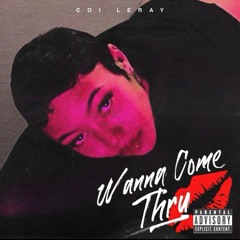 Coi Leray - Wanna Come Thru Freestyle