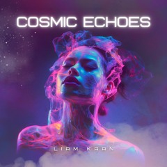 Cosmic Echoes (Original Mix)