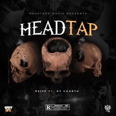 Head Tap(Feat. Kt Cuatro) Produced By Street Fame Beats
