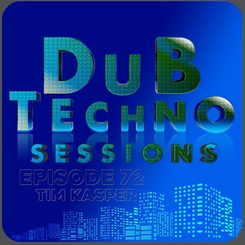 DUB TECHNO SESSIONS EPISODE 72