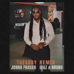 Jonna Fraser - Tuesday (Diaz & Bruno 2024 Remix)