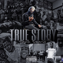 Dawk Servo-True Story