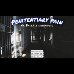 Vic Balla x Thatkidgio - Penitentiary Pain (offical audio)