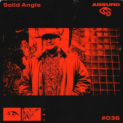 Solid Angle - Absurd podcast 36
