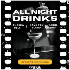 [IDK021] All Night Drinks (Mario Saso Remix Edit)