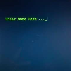 Enter Name Here ...