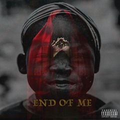 End Of Me (prod by Promise )