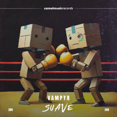 Vampyr - Suave  (Original Mix)